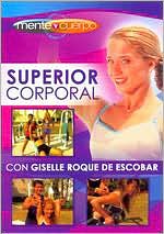 Menete y Cuerpe: Superior Corporal