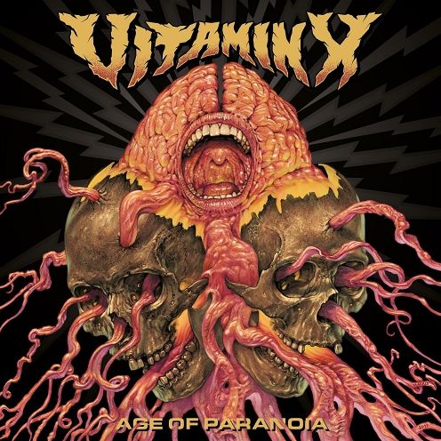 Age Of Paranoia (Vitamin X)