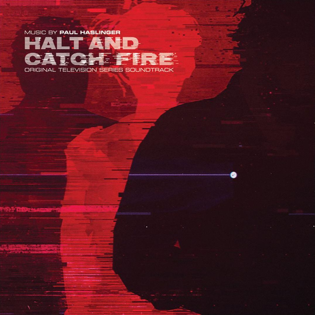 Halt And Catch Fire [Original Television Series Soundtrack]