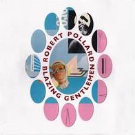 Blazing Gentlemen (Robert Pollard)