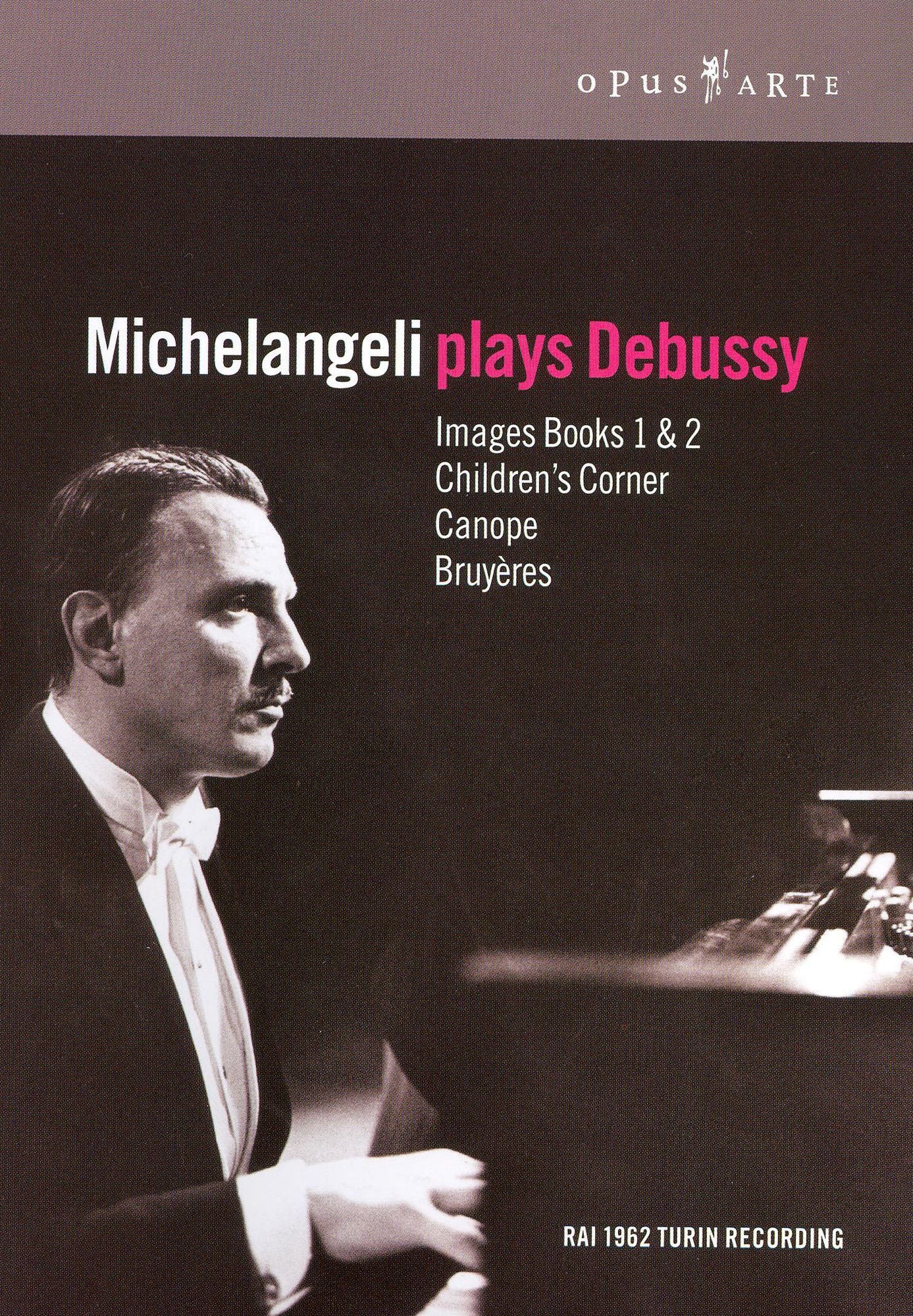Michelangeli Plays Debussy