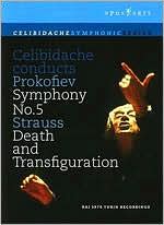 Celibidache Conducts Prokofiev Symphony No. 5/Strauss Death and Transfiguration