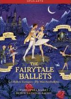 The Fairytale Ballets (Paris Opera Ballet) (Dutch National Ballet) [6 Discs]