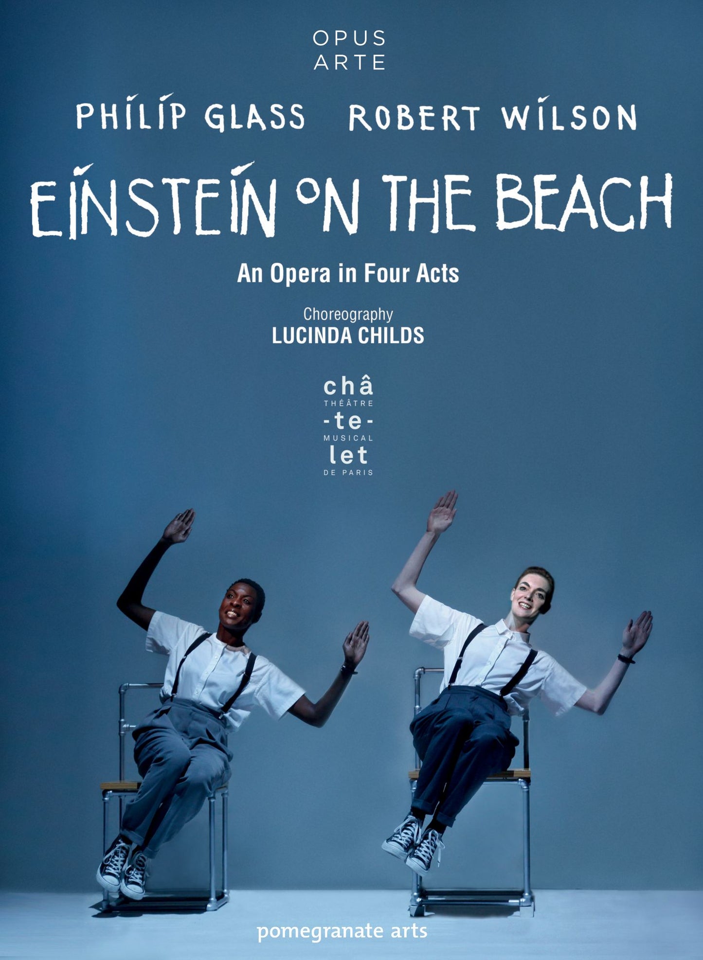Einstein On The Beach: An Opera In 4 Acts