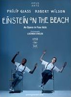 Einstein On The Beach: An Opera In 4 Acts
