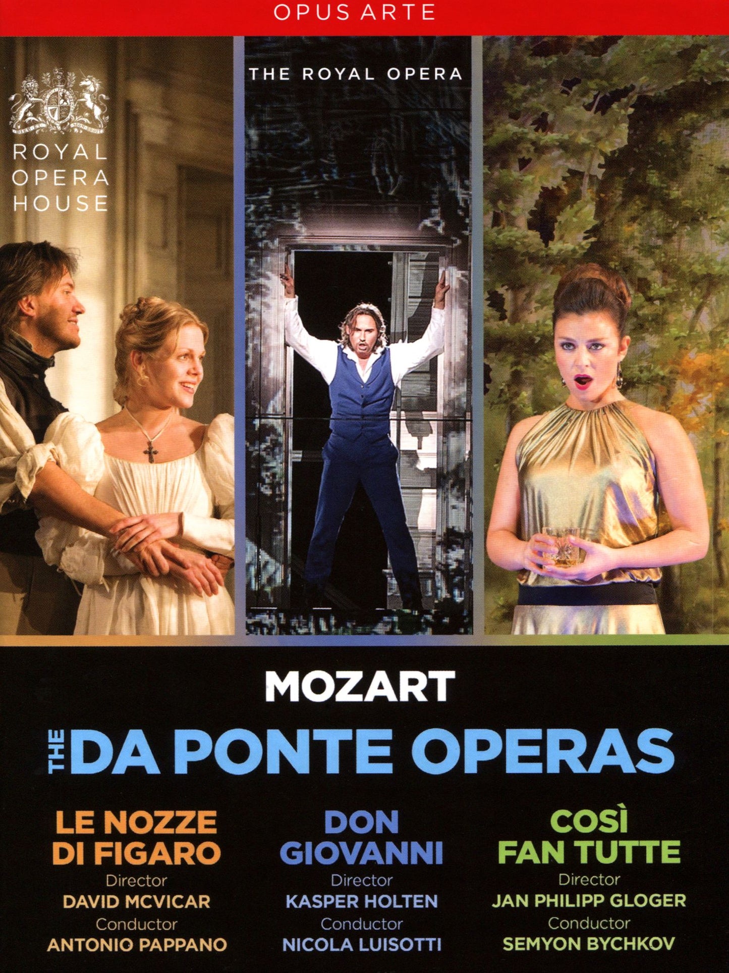 The Da Ponte Operas: Le Nozze di Figaro/Don Giovanni/Cos? Fan Tutte (Royal Opera House)