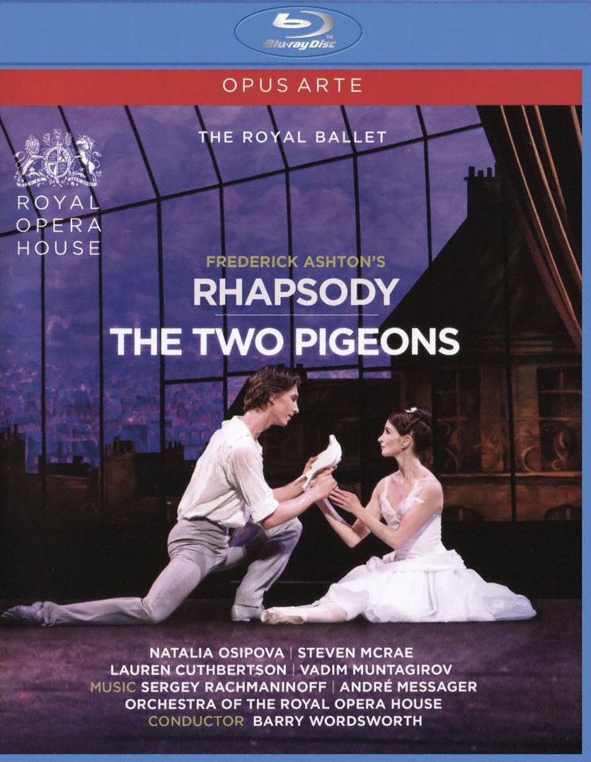 Rhapsody/the Two Pigeons (Royal Opera House)