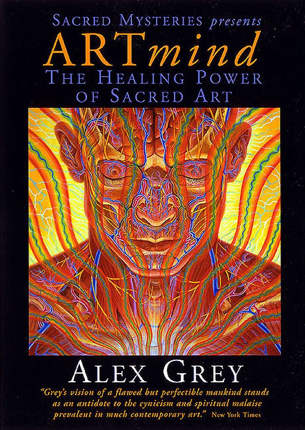 Artmind: The Healing Power of Sacred Art - Alex Gray