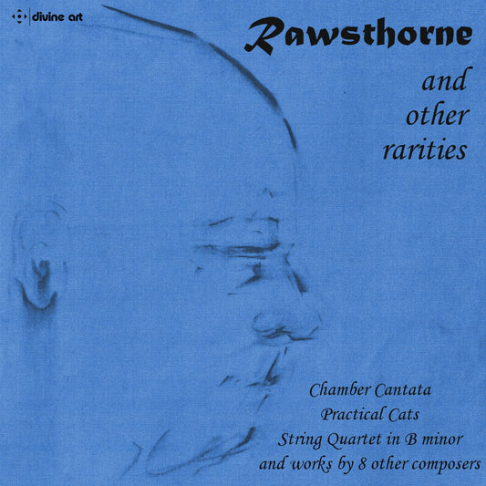 Rawsthorne and other Rarities