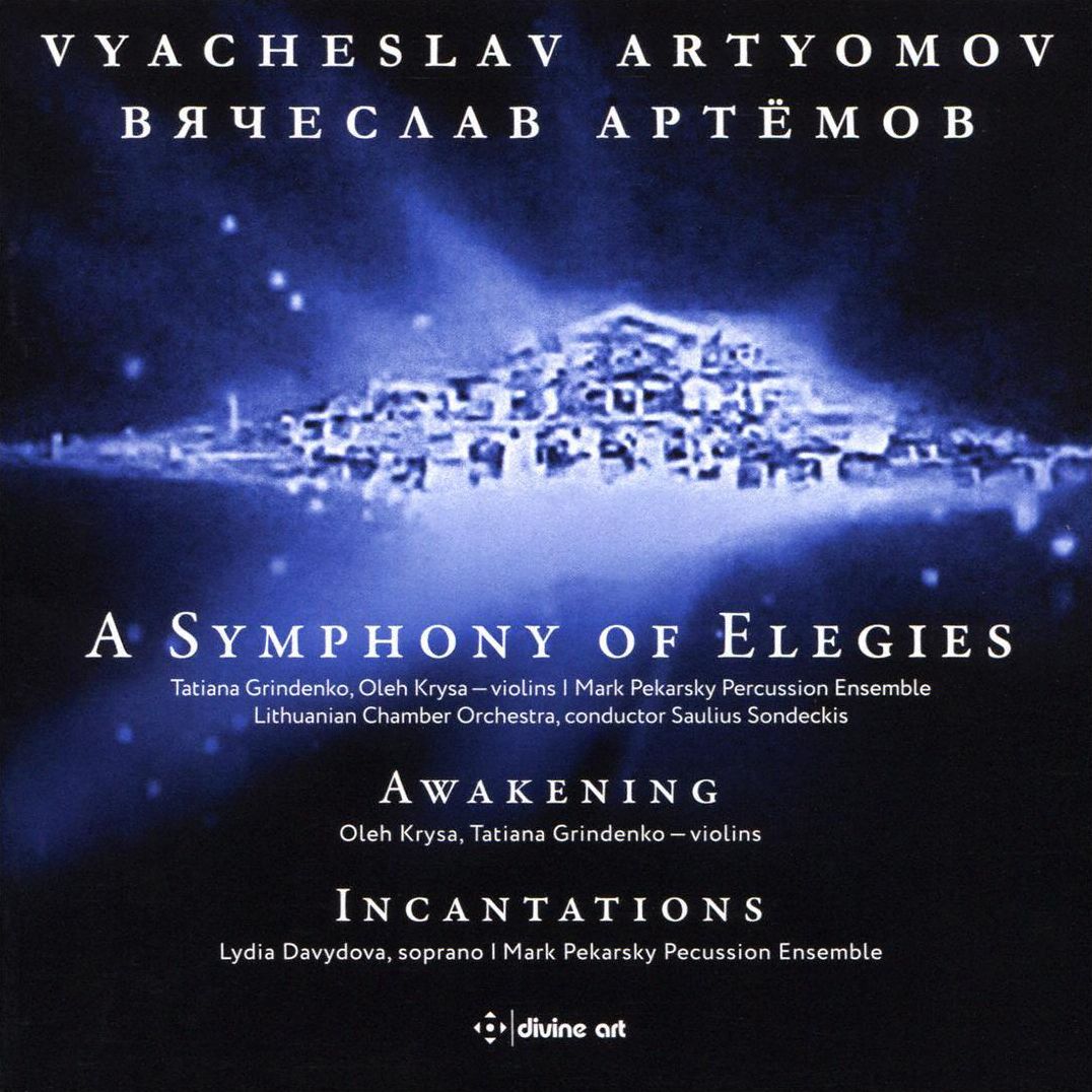 Symphony Of Elegies / Awakening / Incantations (Artyomov)