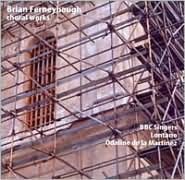 Brian Ferneyhough: Choral Works