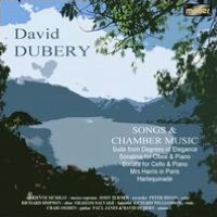 David Dubery: Songs And Chamber Music