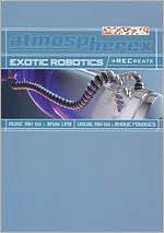 Exotic Robotics: Recreate