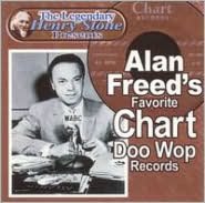 Alan Freed's Favorite Chart Doo Wop Records