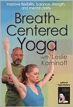 Leslie Kaminoff: Breath-Centered Yoga