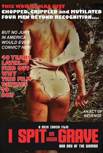 I Spit On Your Grave