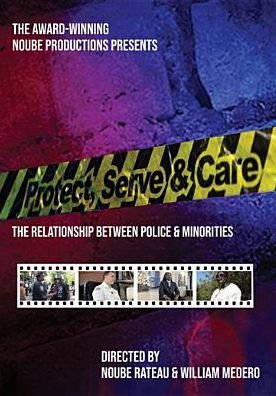Protect, Serve & Care