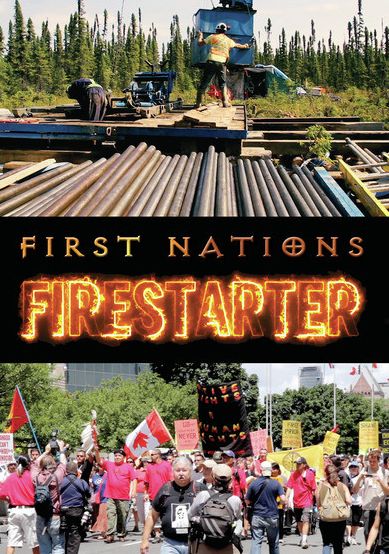 First Nations: Firestarter