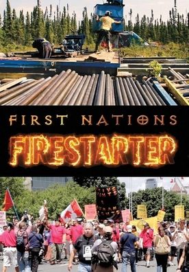 First Nations: Firestarter