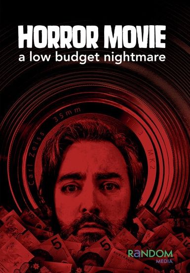 Horror Movie: A Low Budget Nightmare