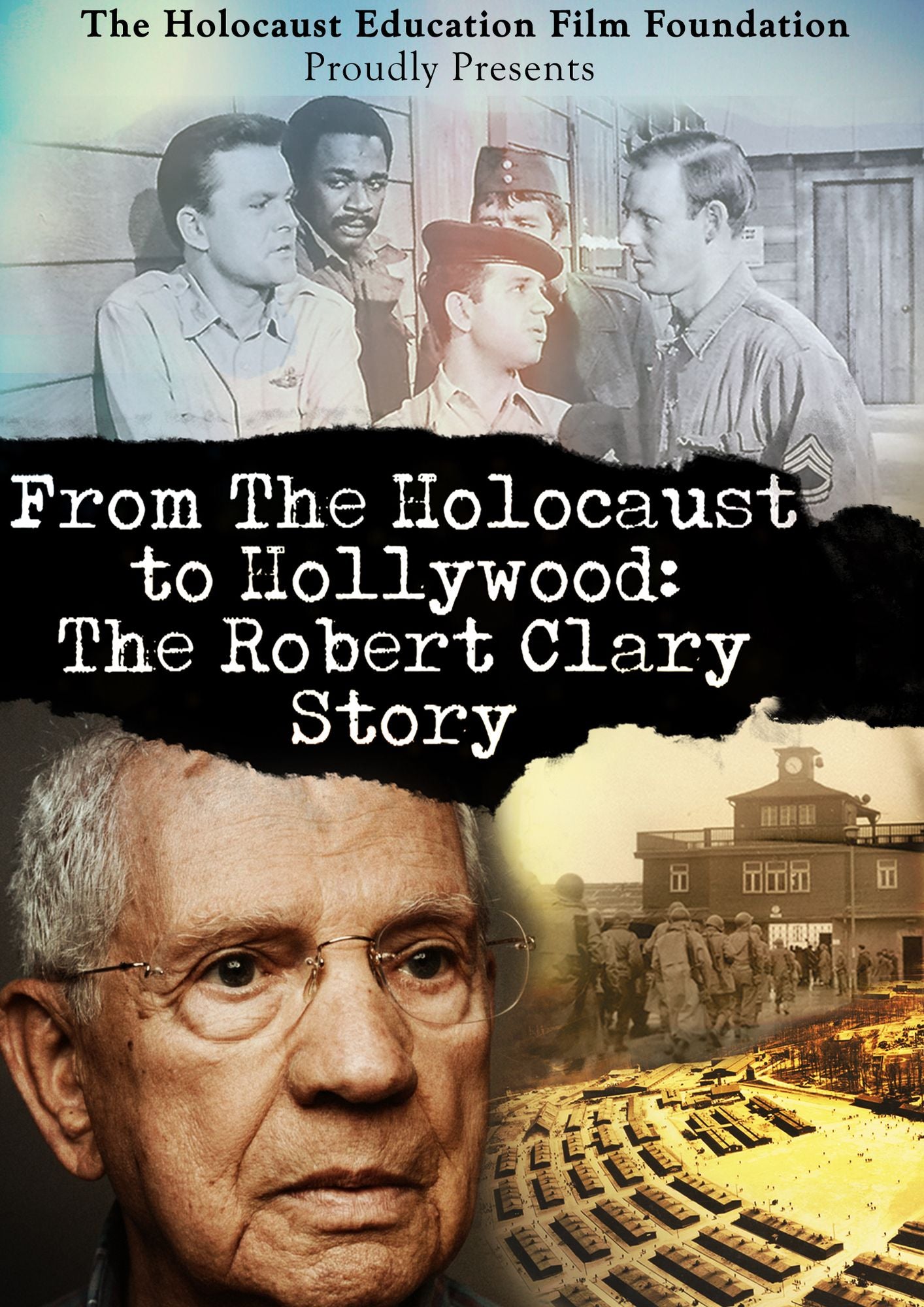 From the Holocaust to Hollywood: The Robert Clary Story