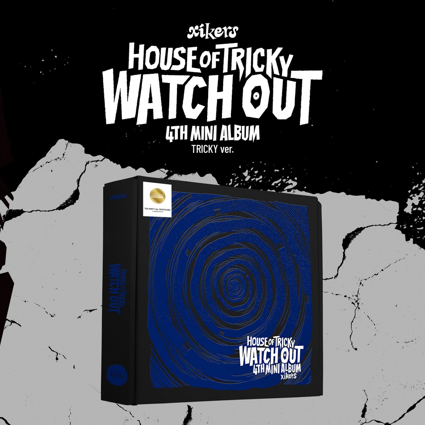 House Of Tricky : Watch Out (BN) - Tricky Ver. (Xikers)
