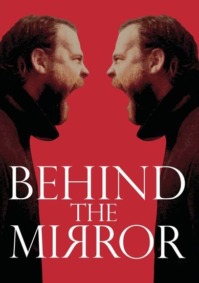 Behind The Mirror