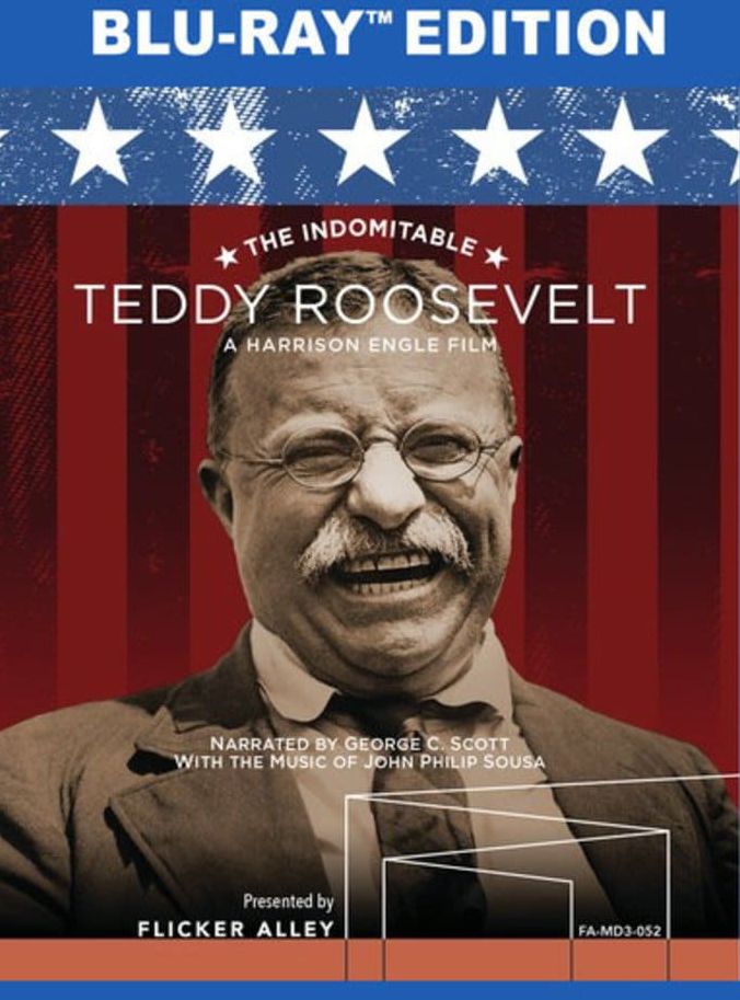 The Indomitable Teddy Roosevelt [Blu-ray]