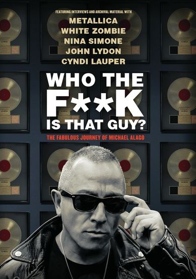 Who The F**k Is That Guy? The Fabulous Journey of Michael Alago