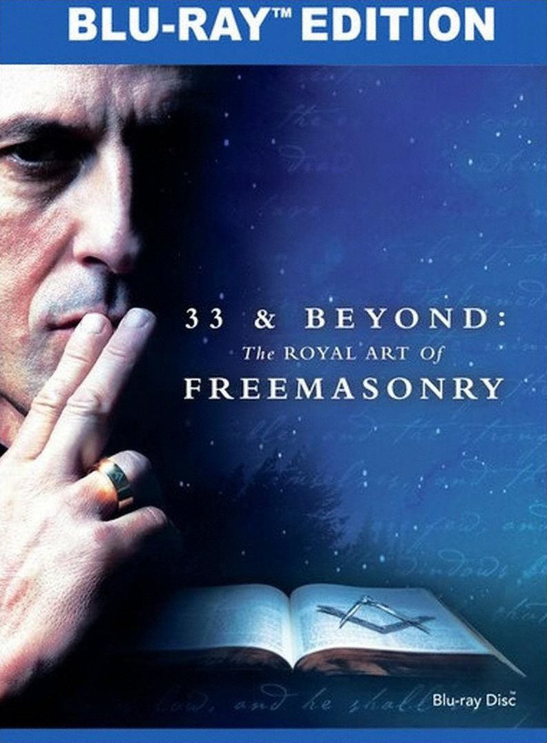 33 & Beyond: The Royal Art of Freemasonry [Blu-rya]