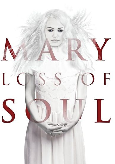 Mary Loss of Soul