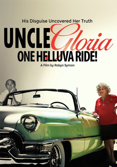 Uncle Gloria: One Helluva Ride!