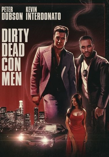 Dirty Dead Con Men