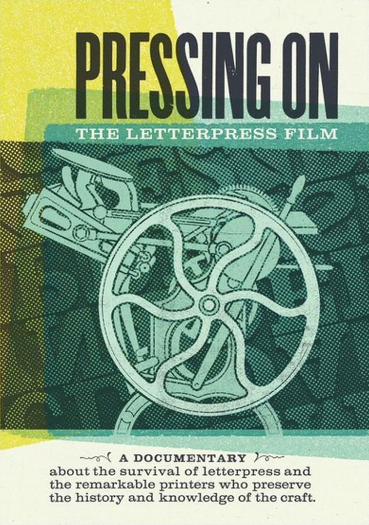 Pressing On: The Letterpress Film