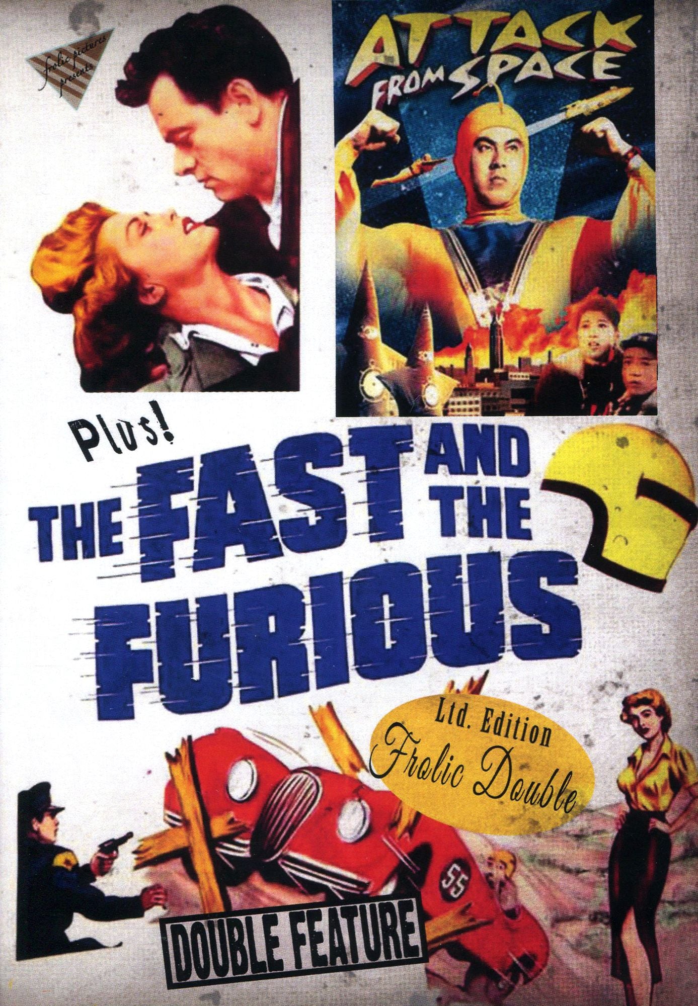 Attack From Space / Fast & The Furious