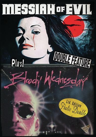 Messiah of Evil/Bloody Wednesday
