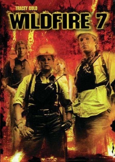 Wildfire 7: The Inferno