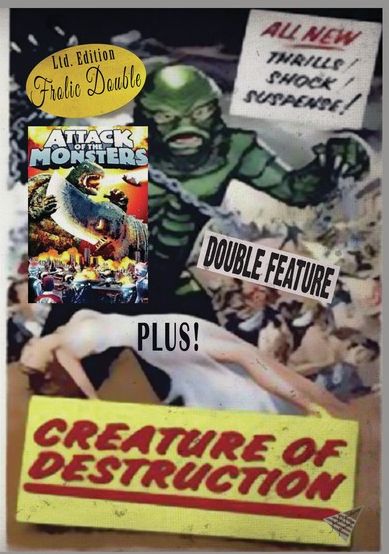Attack Of The Monsters / Creature Of Destruction