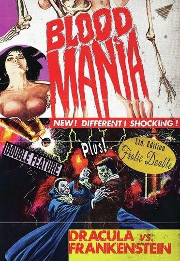Blood Mania / Dracula Vs Frankenstein