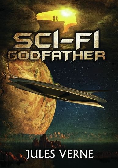 Sci-Fi Godfather: Jules Verne