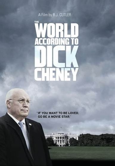 The World According To Dick Cheney