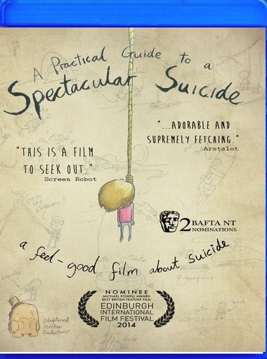 A Practical Guide to a Spectacular Suicide [Blu-ray]