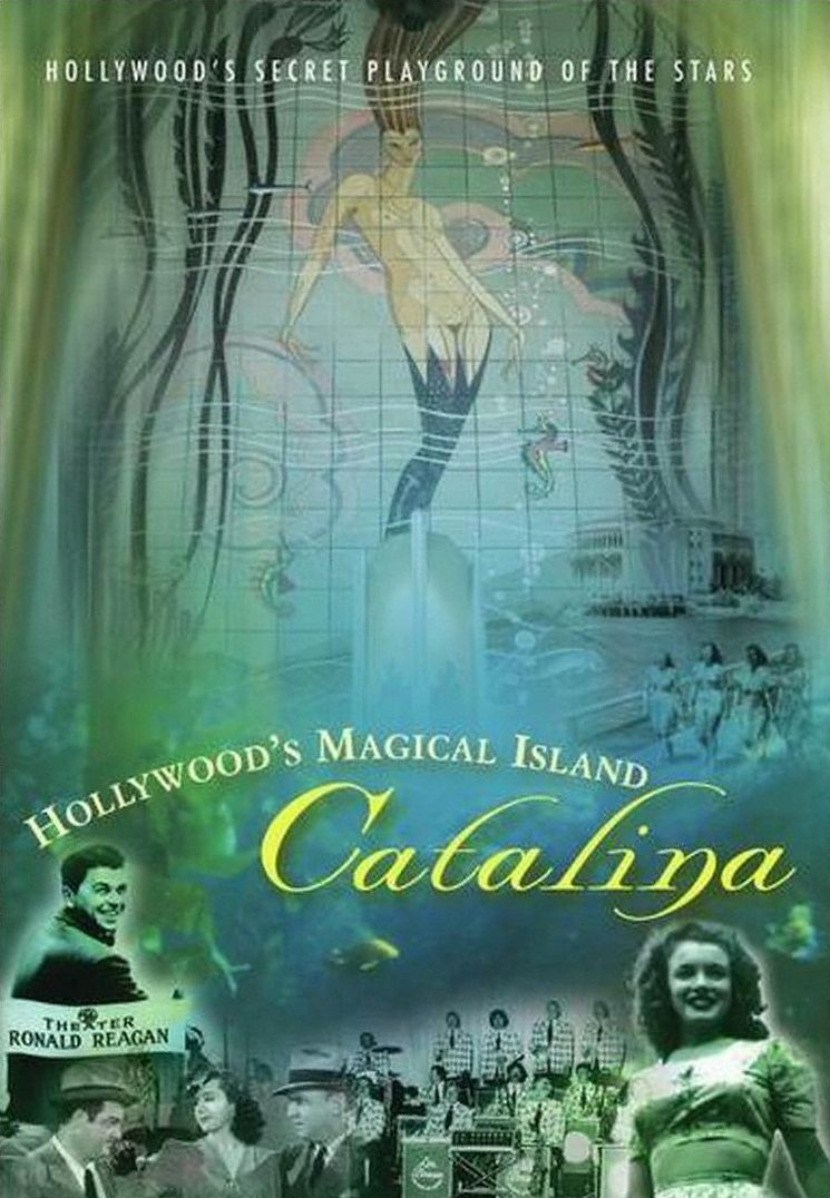 Hollywood's Magical Island: Catalina