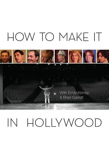 How To Make It In Hollywood