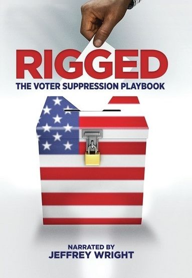 Rigged: Voter Suppression Playbook