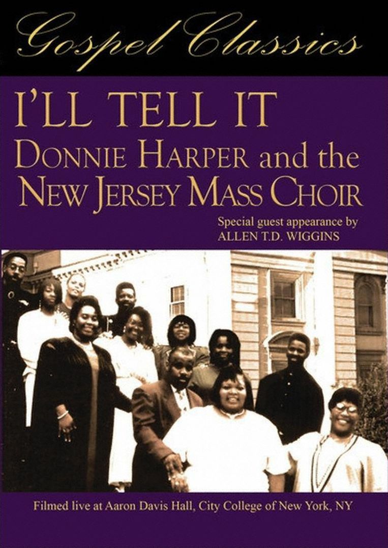 Donnie Harper and the New Jersey Mass Choir: I'll Tell It