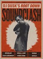 DJ Dusk: Root Down Soundclash