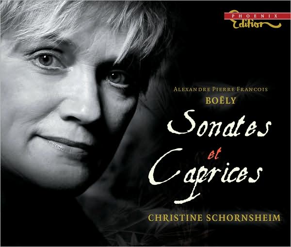 Alexandre Pierre Fran?ois Bo?ly: Sonates et Caprices