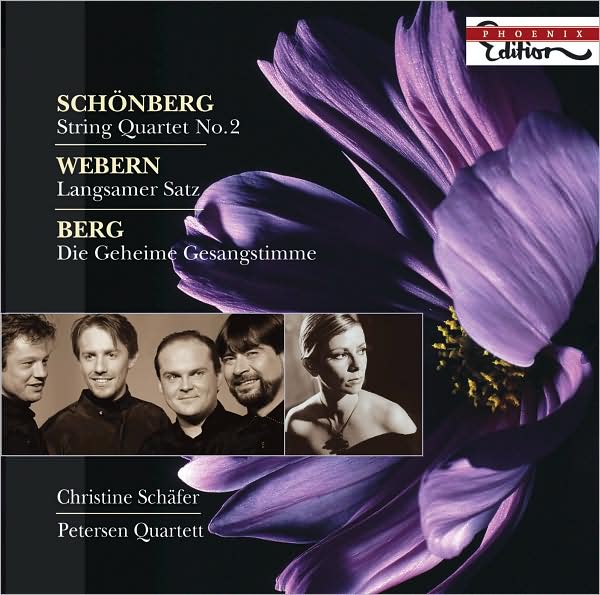 Sch?nberg: Streichquartett Nr. 2; Webern Langsamer Satz; Berg: Die geheime Gesangstimme