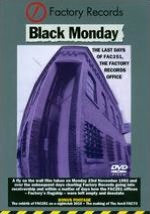 Black Monday: The Last Days of FAC251, the Factory Records Office